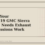 4 Signs Your 2015-2019 GMC Sierra 2500HD Needs Exhaust and Emissions Work - GM Parts Club
