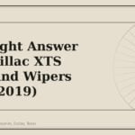 A Straight Answer on Cadillac XTS Glass and Wipers (2013-2019) - GM Parts Club