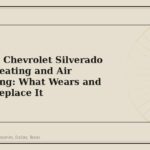 2020-2025 Chevrolet Silverado 2500HD Heating and Air Conditioning: What Wears and When to Replace It - GM Parts Club