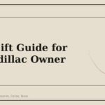 2025 Gift Guide for the Cadillac Owner - GM Parts Club